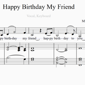 Happy Birthday My Friend - Sheet Music